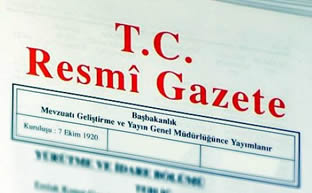Resmi Gazete`de Yayımlanarak Yürürlüğe Girdi