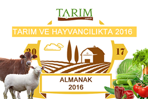 2016`da Tarımda Neler Oldu