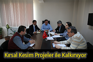 Kırsal Kesim Projelerle Kalkınıyor