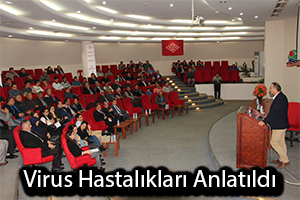 Virüs Hastalıkları Semineri Düzenlendi